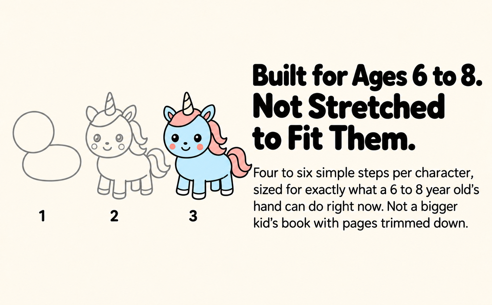 Built for ages 6 to 8